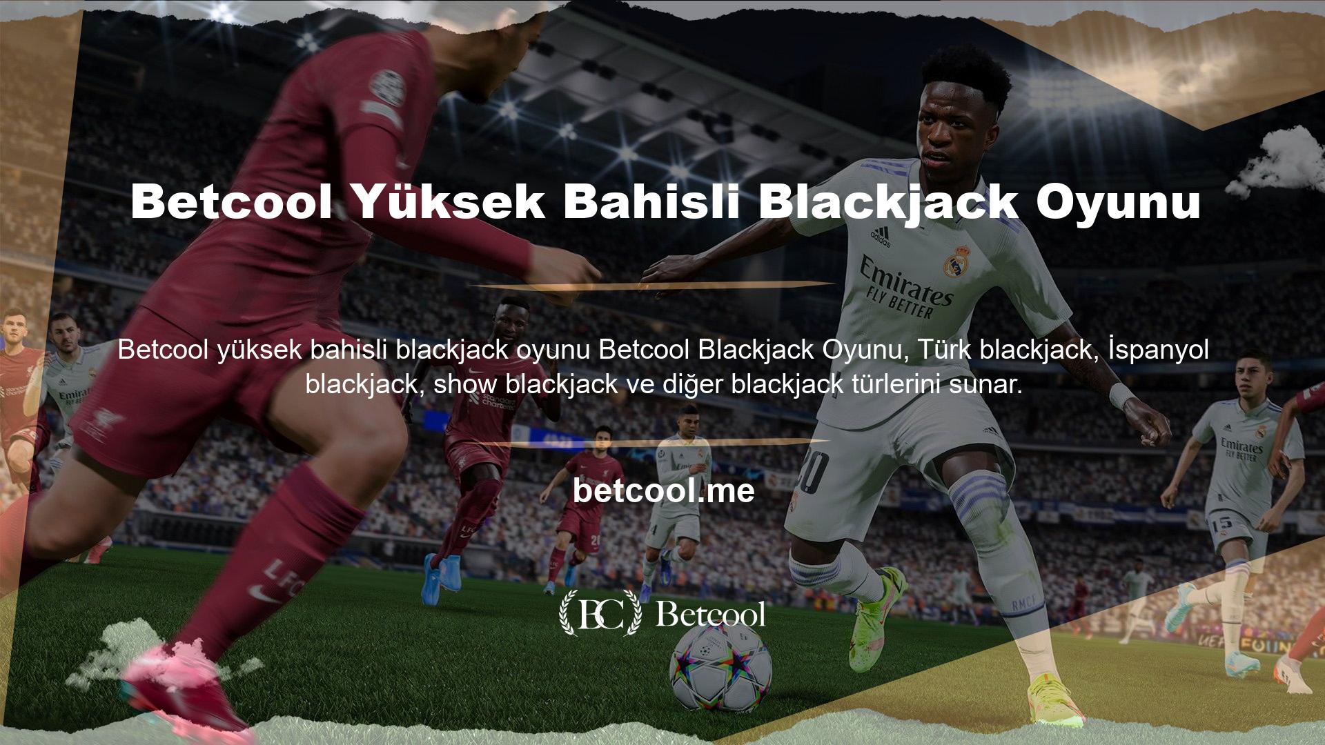 Oyunun kuralları blackjack türüne göre değişir, ancak Betcool web sitesinde sunulan bahis boyutları aynı kalır
